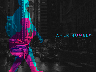 Walk Humbly