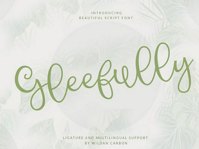 Gleefully Font beautiful font handwritten ligature font organic font script stylish font unic