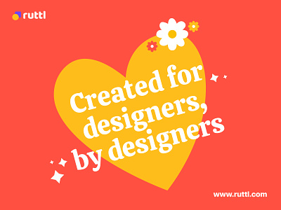 Created for Designers, by Designers.