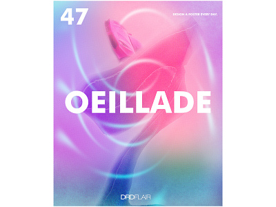 OEILLADE - 47 art branding design drdflair everydays glance graphic illustration logo minimal oeillade poster ui