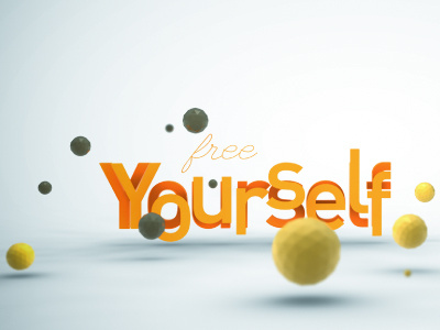 Free Yourself 3d cinema4d motion graphics photoshop typography