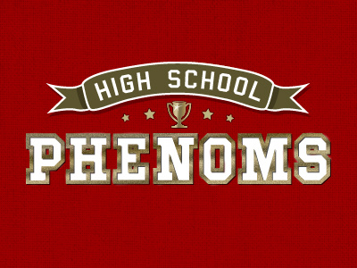 WIP: High School Phenoms custom type lettering logo