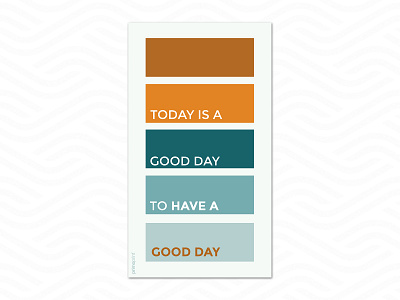 Wallpaper Download: Good Day design download free graphics illustration mobile quote wallpaper