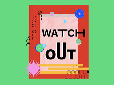 Watch Out Poster design digital graphic design minimal