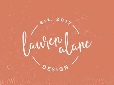 Lauren Alane Design logo branding design brush circle logo cursive custom logo est. 2017 graphic design graphic designer logo design logo designer orange logo personal branding rust orange rustic script signature texture typography