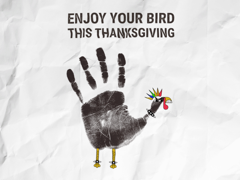 Enjoy Your Bird! finger hand print paint punk series thanksgiving the bird turkey