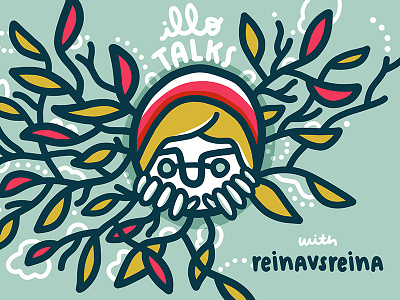 ILLO TALKS with REINA! adobe draw adobe illustrator design dribbble meetup illustration ipad pro lecture talks