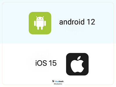 iOS 15 and Android 12 will soon be available! android android developer ios ios developer