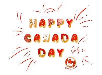 HAPPY CANADA DAY ! 2d adobe adobe illustrator donut font font design fontself graphic design illustration krispy kreme photoshop procreate typeface