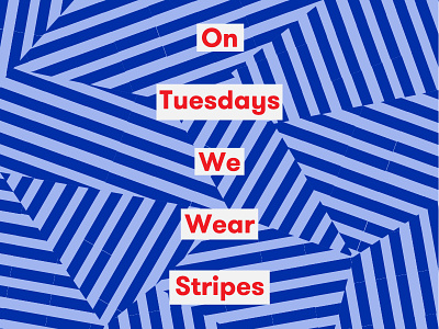 Fun with Stripes blue stripe tuesday