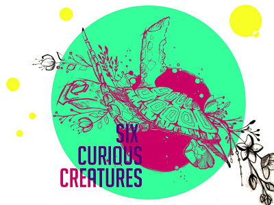 Six Curious Creatures