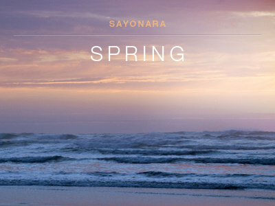 Sayonara Spring change season spring