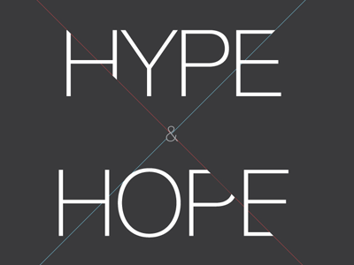 Hype and Hope 2.0