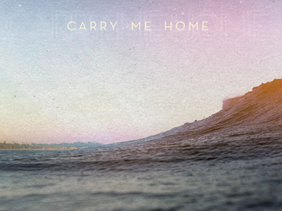 Carry Me Home