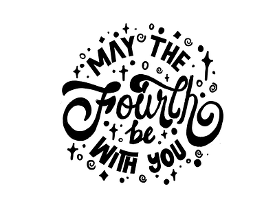 May The Fourth Be With You calligraphy handlettering illustration lettering procreate typo typography
