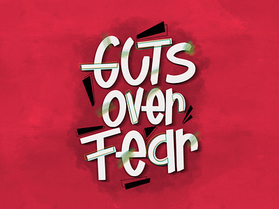 guts over fear! calligraphy handlettering illustration lettering procreate typography