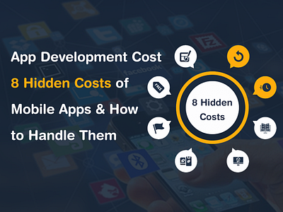 8 Hidden Costs of Mobile App Development appdevelopment appdevelopmentcost mobileappcost mobileappdevelopment