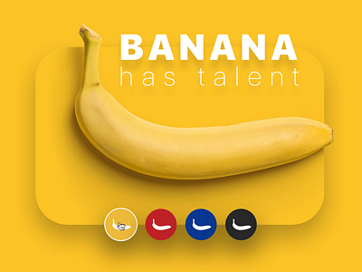 Banana has Talent animation figma photoshop principle video