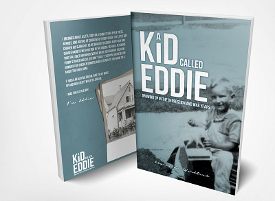 "A Kid Called Eddie" Biography Cover Art biography book cover book cover design cover art cover design graphic design