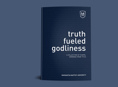 "Truth Fueled Godliness" Book Cover Art book book art book cover book cover design book design cover art design ebook ebook cover ebook design graphic design