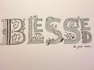Blessed be your name ink lettering pen typography