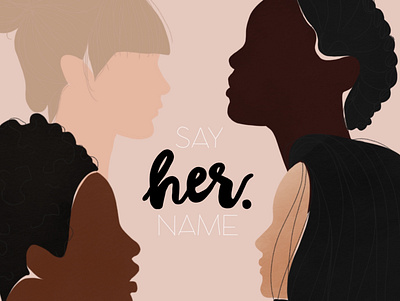 Say Her Name - Concept Design adobe cartoon design digital illustration digitalart illustration illustrator ipadproart procreate vector women women empowerment women in illustration