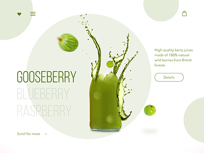 Gooseberry juice web interface, UI UX collage design first page gooseberry interface juice juice advertisement photoshop tasty interface ui uiux ux web design крыжовник реклама сока