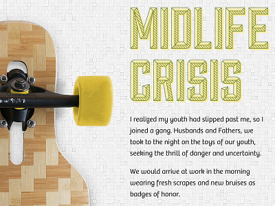 Midlife Crisis art directed post blog longboarding photography self discovery typography