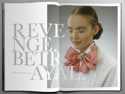 Revenge Betrayal — Fashion Spread fashion fun layout typography white