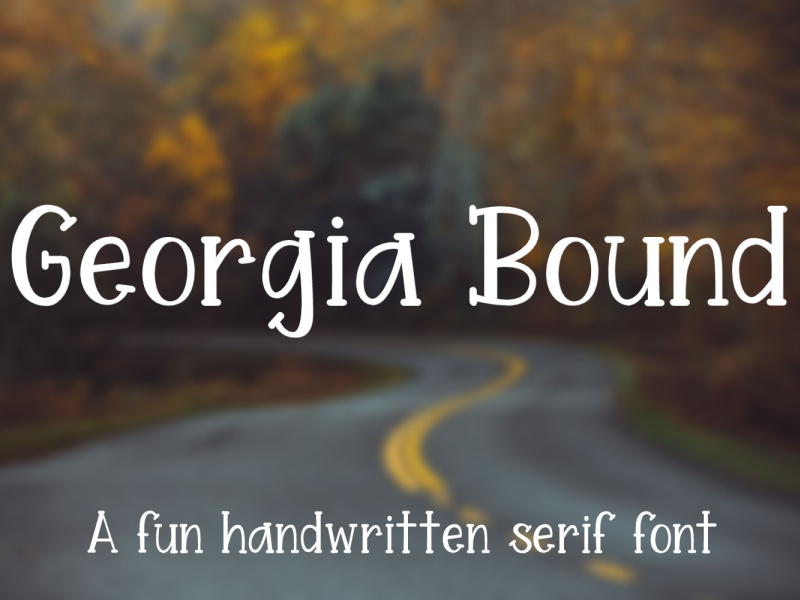 Georgia Bound - A fun handwritten serif font by Stacy Wilson on Dribbble