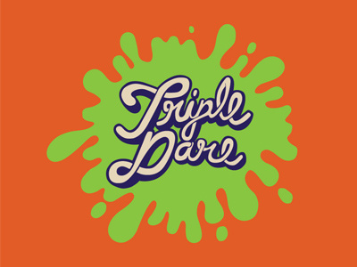 Triple Dare hand drawn knucklelodeon lettering slime triple dare