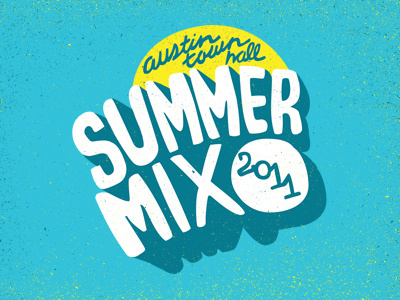 Summer Mix 2011 - Color! austin town hall funky beats hand drawn lettering