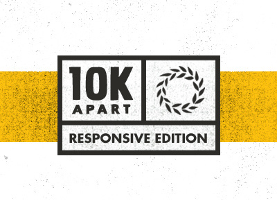 2011 10k Apart: The Responsive Edition 10k apart mix online an event apart texture logo responsive
