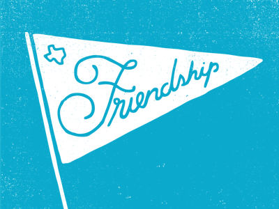Friendship hand drawn illustration lettering texas texture type