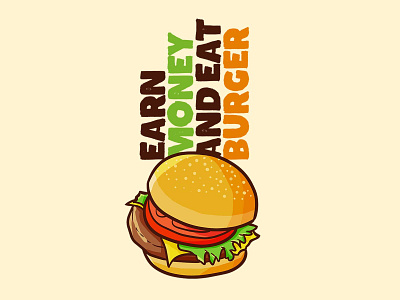 Earn Money and Eat Burger