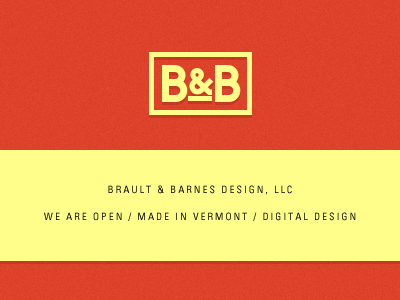 So I started a company: Brault & Barnes Design