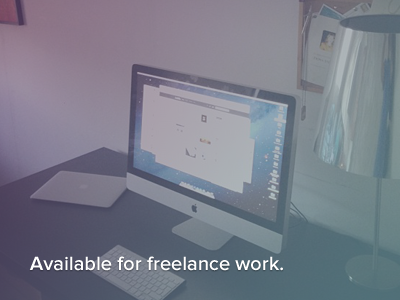 Available for work. available design freelance ios osx ui ux web work
