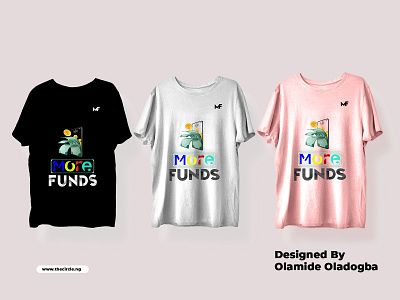 More Funds T-shirt Design