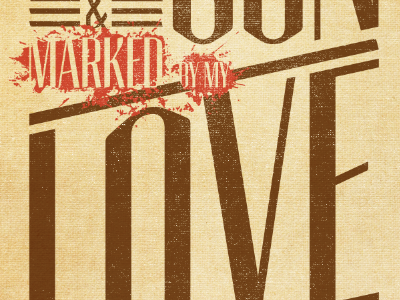 marked by my love design personal sketch type typographic verse