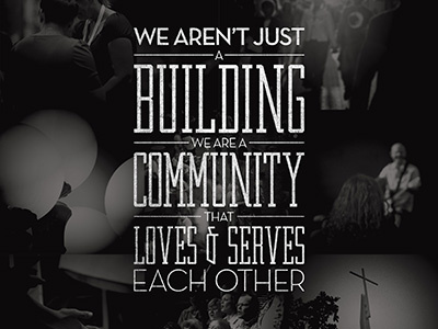 community that loves & serves brand building church collage community design loves marketing message serves