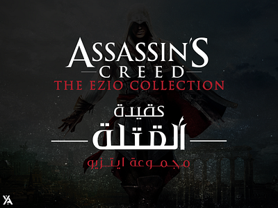 Custom Arabic Logo Design For "Assassin's Creed Ezio Collection" art branding design graphic design icon illustration illustrator logo type vector