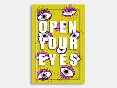 "open your eyes" design eyes heidelberg illustration illustrator mannheim photoshop photoshop art pogopixel poster printdesign