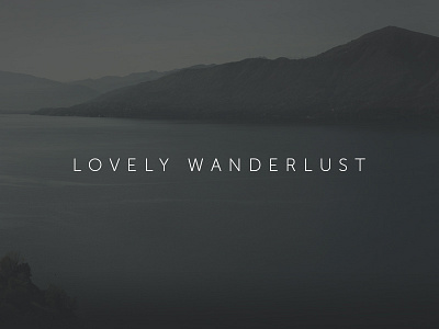 Lovely Wanderlust