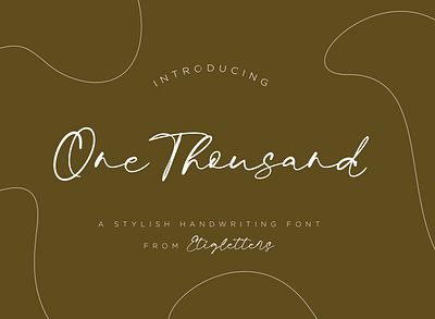 One Thousand // Handwriting Font branding design font font design modern font scriptfont typeface typography