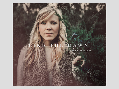 Like The Dawn album artwork album cover design music song