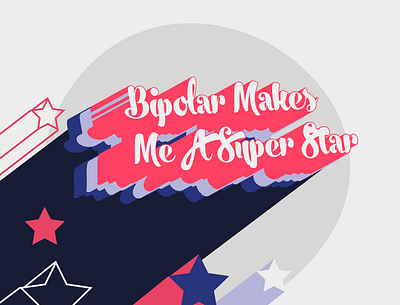 The illustration Bipolar makes me a super star design draw graphic design illustraion illustration vector