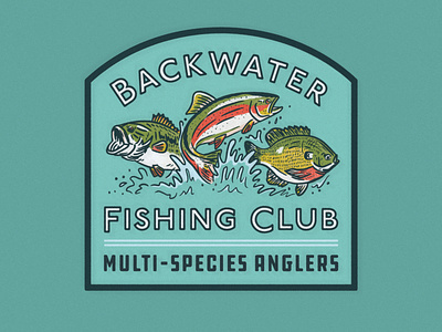 Multi-Species Anglers angler backwater badge bass bluegill club fish fishing fly fishing illustration largemouth sticker sunfish texture trout typography
