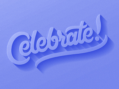 Celebrate! lettering wip