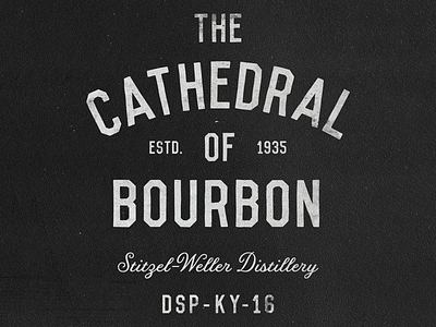 The Cathedral of Bourbon bourbon kentucky pappy shirt texture typography
