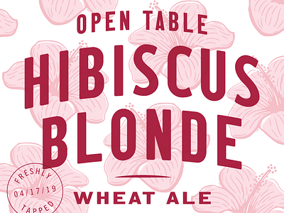 Open Table Hibiscus Blonde beer beer label hibiscus illustration label typography